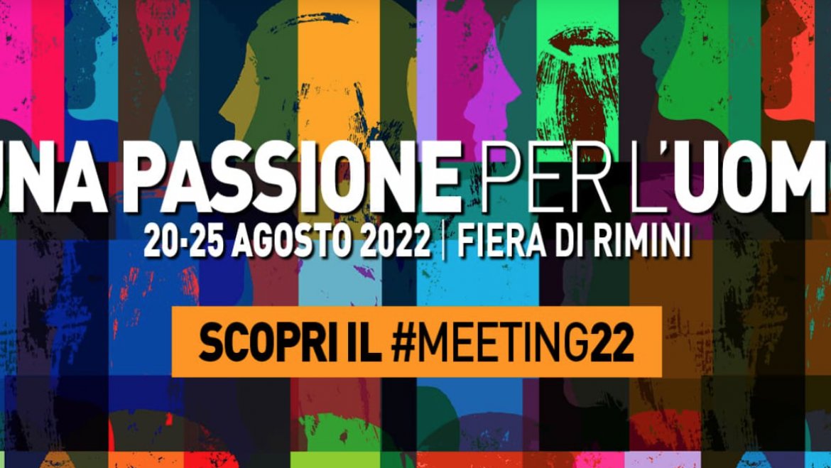 “Una passione per l’uomo” al Meeting di Rimini 2022