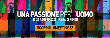 “Una passione per l’uomo” al Meeting di Rimini 2022