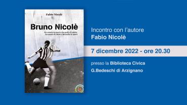 Incontro con l’autore di “Bruno Nicolè”