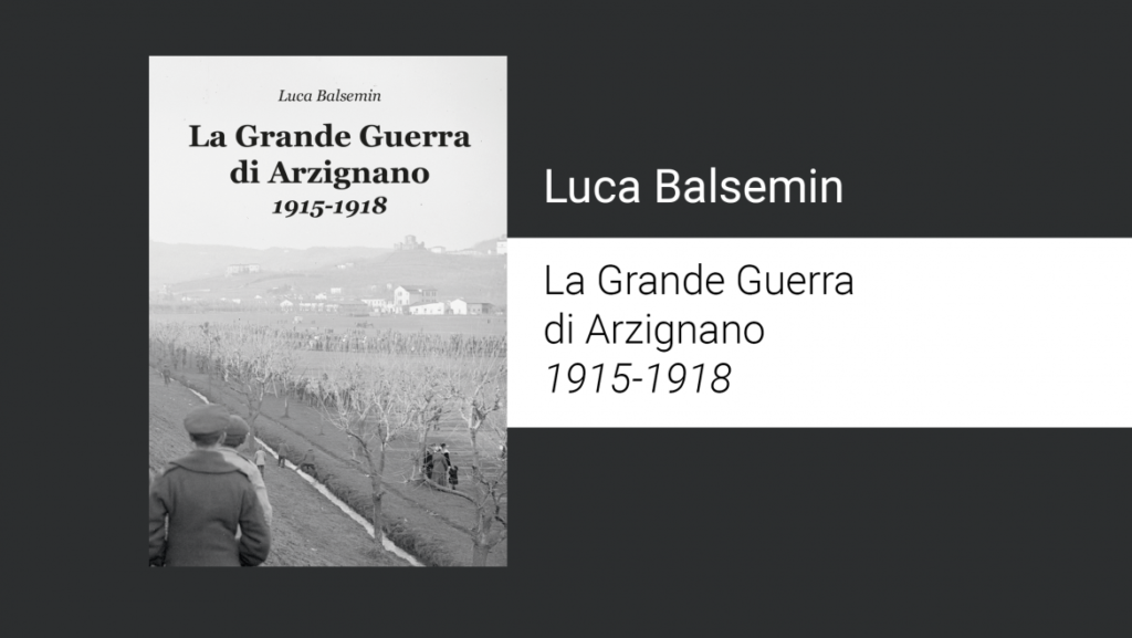 “La grande guerra di Arzignano” presentato venerdì ad Arzignano